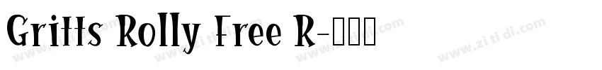 Gritts Rolly Free R字体转换